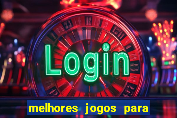 melhores jogos para play store